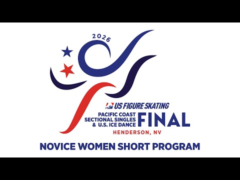 Novice Women Short Program | 2026 Pacific Coast Sectional Singles & Ice Dance Final