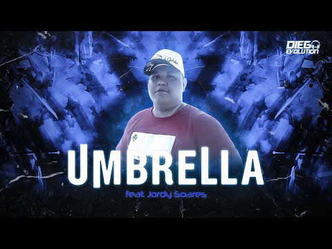 (TecnoFunk) Dj Diego Evolution Feat. Dj Jordy Soares - Umbrella (Exclusiva) 2021