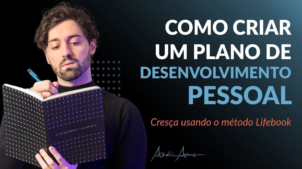 Plano de Desenvolvimento Pessoal: Como Criar o Seu