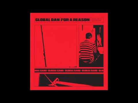 Global Dan - for a reason (prod. Dee b)