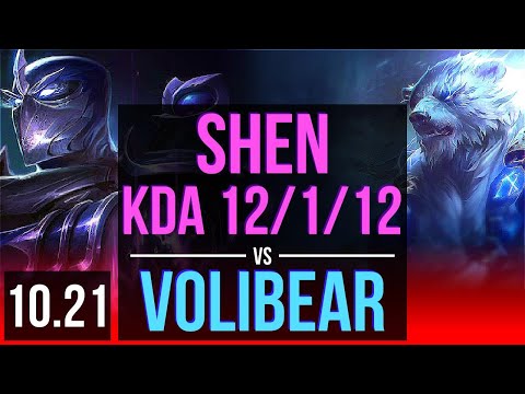 SHEN vs VOLIBEAR (TOP) | KDA 12/1/12, Rank 4 Shen, Legendary | NA Challenger | v10.21