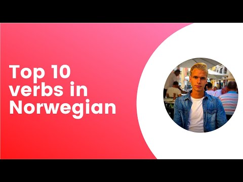 Learn Norwegian with the 10 most used verbs in Norwegian (with pronunciation)