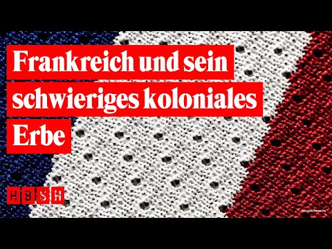 Frankreich und sein schwieriges koloniales Erbe