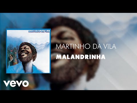 Malandrinha - Martinho da Vila
