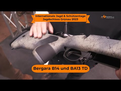 Internationale Jagd & Schützentage Grünau 2023: Die Bergara B14 und BA13 TD
