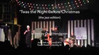 Twas the Night Before Christmas | a jazz edition