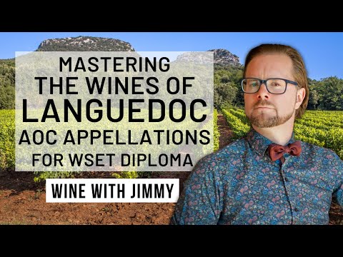 WSET Level 4 Diploma D3 - The Appellations of Languedoc - AOCs