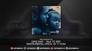 Dave East - Talk To Big [Instrumental] (Prod. By V Don) + DL via @Hipstrumentals