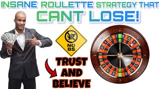 Insane Roulette Strategy That Really Works! No Better One Exists! See It to Believe It