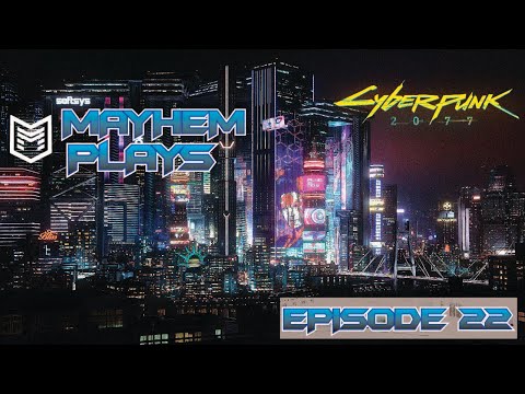 Let's Play | Cyberpunk 2077 Episode 22 | Life During Wartime Mission  | PC - Street kid