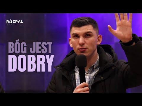 Bóg jest dobry - Marcin Zieliński | Rekolekcje Wielkopostne, Poznań 14.03.2022 r.
