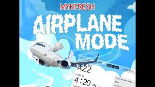 MykFresh - Glo&#39;d Up (Prod. ZWil)