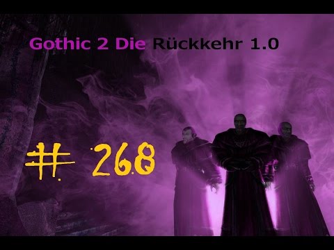 Let's Play Gothic 2 Die Rückkehr #268 - Letzte Monsterjagd