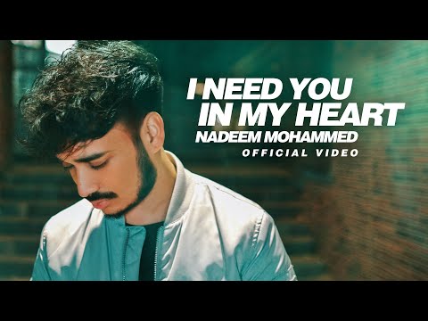 Nadeem Mohammed - I Need You In My Heart [Official Nasheed Video] Vocals Only 2022