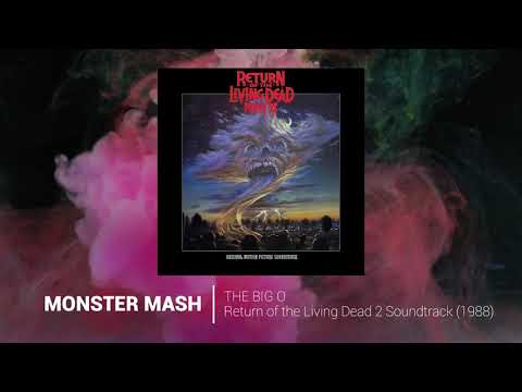 THE BIG O - Monster Mash Remastered Audio Return of the Living Dead 2 OST