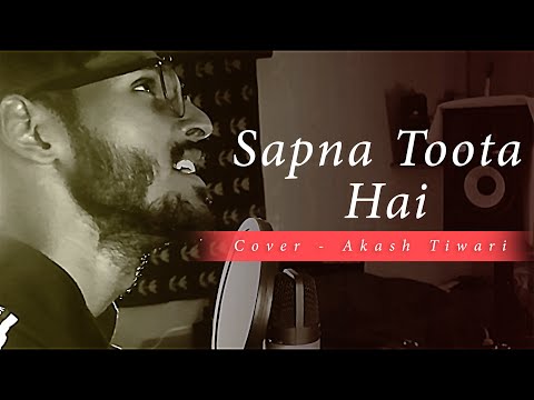 Sapna Toota hai || Cover || Akash Tiwari || Munna bhai MBBS || #Short _cover