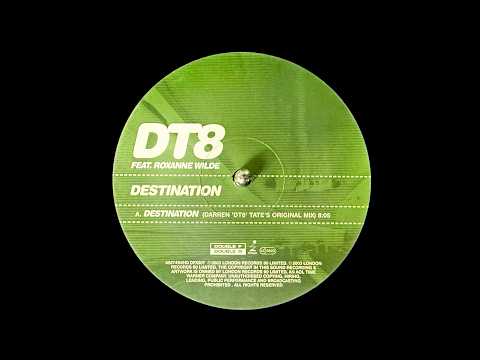 DT8 Feat. Roxanne Wilde - Destination (Darren 'DT8's' Original Mix) (2003)