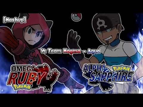 Pokémon Omega Ruby & Alpha Sapphire - Team Magma & Aqua Grunt Battle Theme Remix [Mashup]