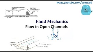 Flow in open Channel -  Fluid Mechanics