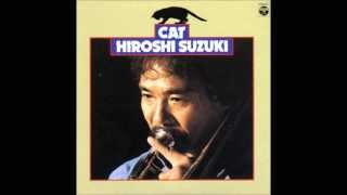 Hiroshi Suzuki - Kuro To Shiro [Rare][HQ]