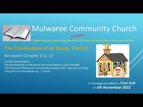 6 11 22, Paul Hall The culmination of all things 23