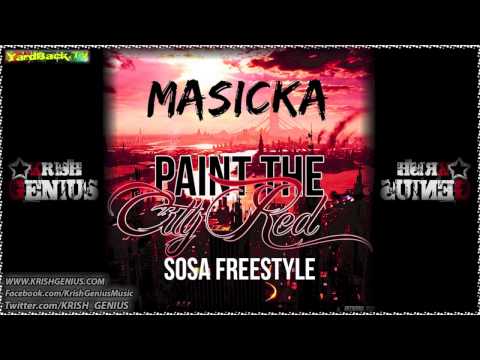 Masicka - Paint The City Red (Sosa Freestyle) Nov 2012