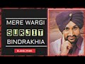 Mere Wargi Surjit Bindrakhia X Smoke Ride