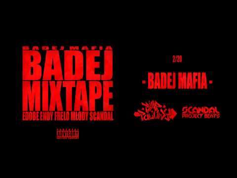 02. Badej Mafia (Badej Mafia - Badej Mixtape)