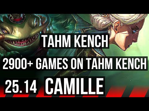 TAHM KENCH vs CAMILLE (TOP) | 12/1/13, 2900+ games, Legendary | KR Master | 25.14