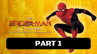 Spider-Man Far From Home VR Virtual Reality Experience Walkthrough Gameplay Part 1 - Story Mode