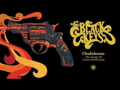 The Black Keys - Chulahoma (Full Album Stream)