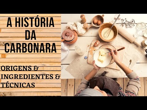 A História da Carbonara Completa (Receita Carbonara Original)
