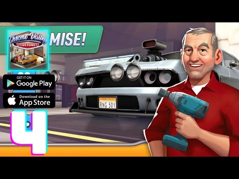 Chrome Valley Customs Gameplay Walkthrough Part 4 (iOS, Android)