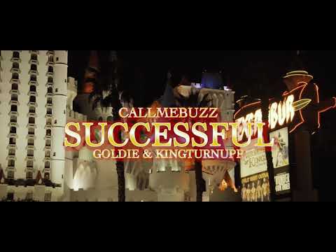 CALLMEBUZZ FT. GOLDIE & KINGTURNUPP - SUCCESSFUL