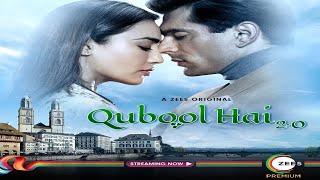 Qubool Hai 2.0 All Episodes | Karan Singh Grover, Surbhi Jyoti | ZEE5 Original | Qubool Hai Season 2