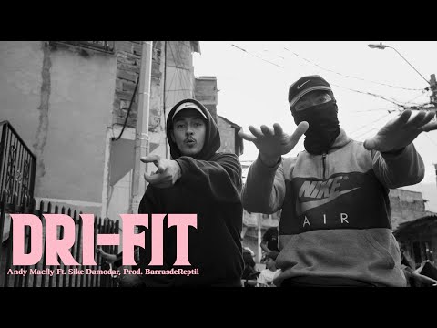 Dri Fit - Andy Macfly ft. Sike Damodar (Prod. BarrasdeReptil) #spanishdrill #latindrill