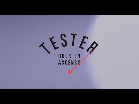 TESTER, Rock en ascenso