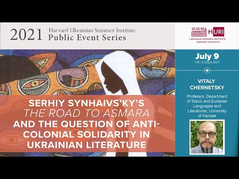 O Caminho para Asmara, de Serhiy Synhaivs'ky | Solidariedade anticolonial na literatura ucraniana
