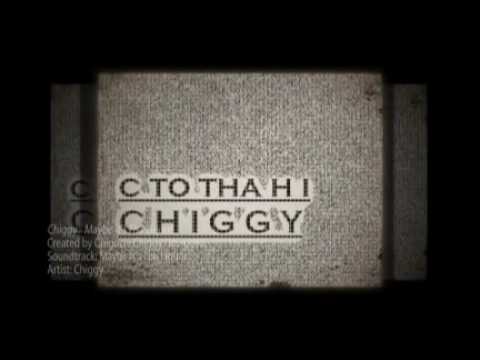 Chiggy - Maybe It's Tha Liquor