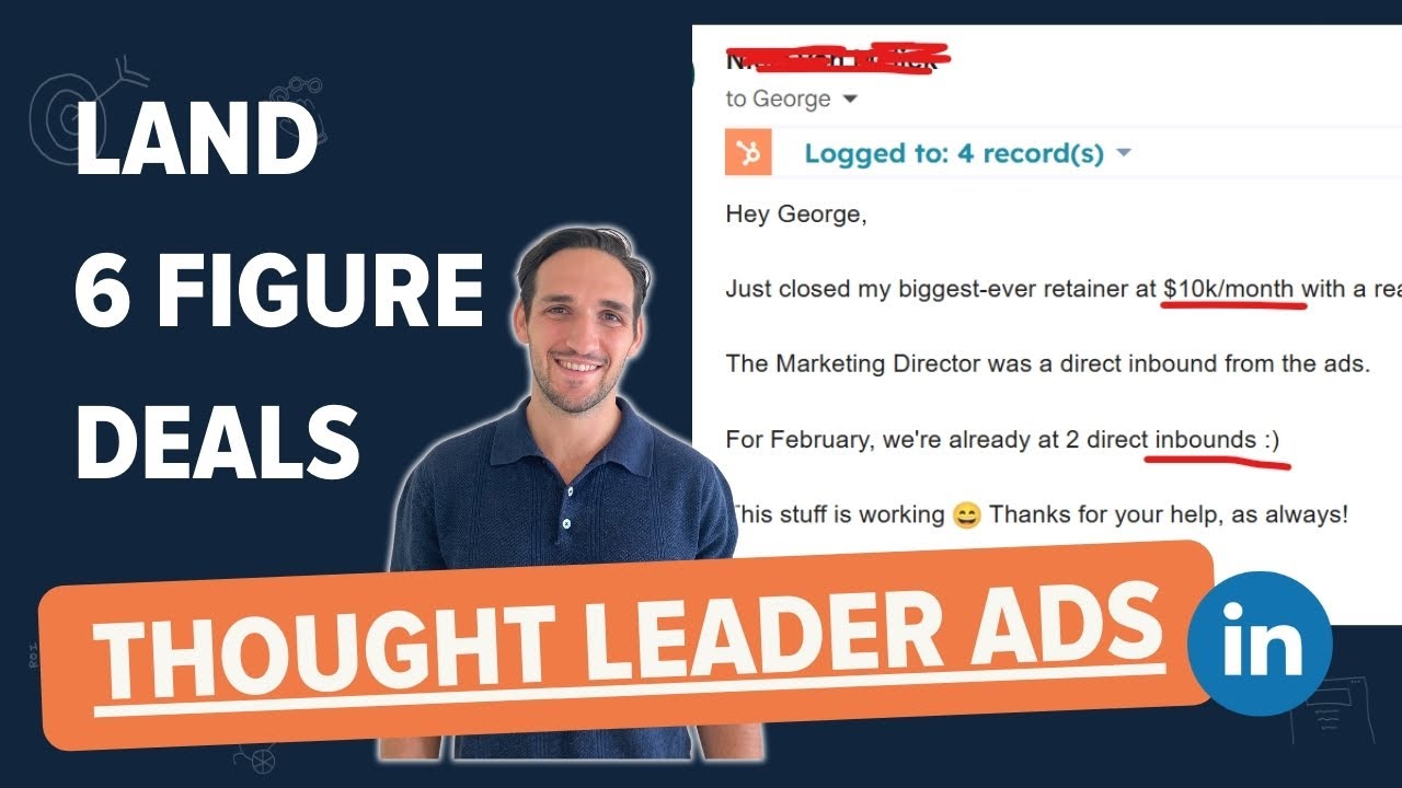 How to Land 6-Figure Deals with LinkedIn Thought Leadership Ads