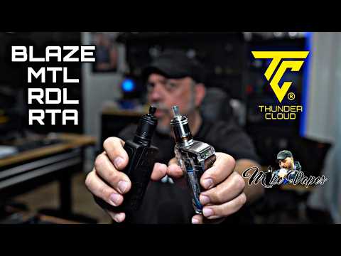 ThunderCloud Blaze MTL / RDL RTA - Mike Vapes