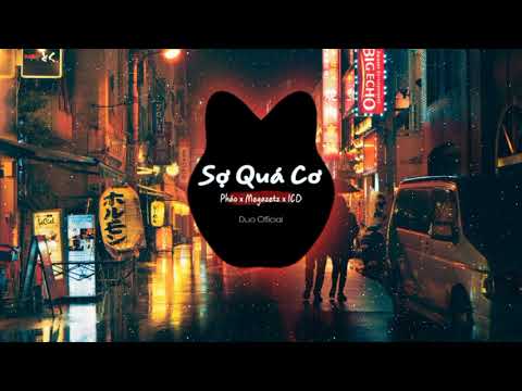 Pháo × Megazetz × ICD - SỢ QUÁ CƠ (Official Lyrics )