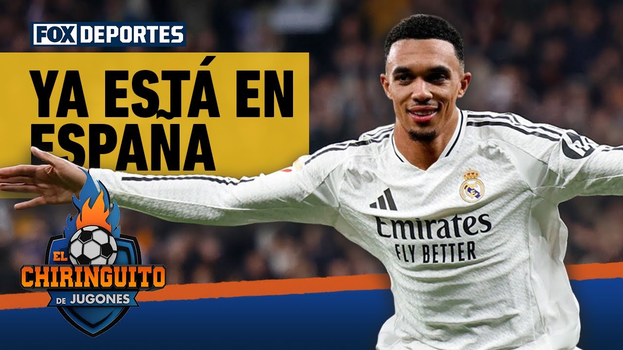 👀👑 TRENT ALEXANDER-ARNOLD ya está en ESPAÑA para unirse al REAL MADRID | El Chiringuito