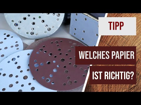 Tipp - Welches Schleifpapier soll man kaufen?