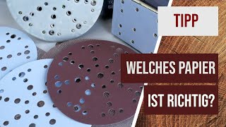 Tipp - Welches Schleifpapier soll man kaufen?