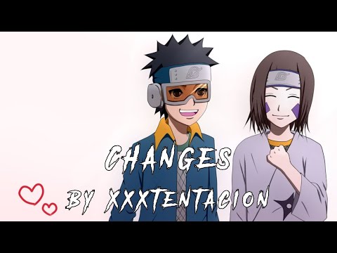 Obito 💔 Rin x Changes by xxxtentacion 🔥🔥