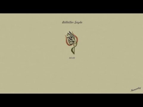 06 - İlâhîler - Bülbüller Sazda Güller Niyâzda [1080p]
