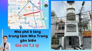 Hiếm có khó tìm nhà phố 5 tầng trung tâm Nha Trang gần biển. Chỉ 7,2 tỷ