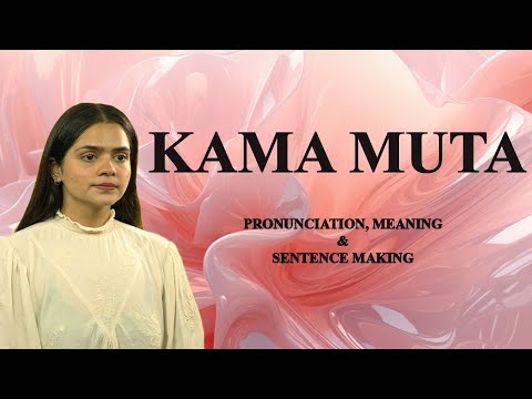 Kama muta - Meaning & Pronunciation Word World Audio Video Dictionary