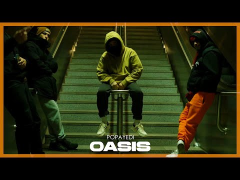 Popayedi - Oasis (Official Music Video)